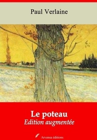 Paul Verlaine - Le Poteau – suivi d'annexes - Nouvelle édition 2019.