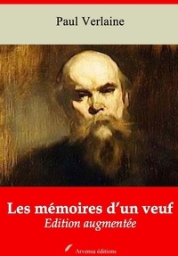 Paul Verlaine - Les Mémoires d’un veuf – suivi d'annexes - Nouvelle édition 2019.