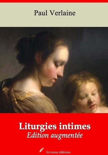 Liturgies intimes – suivi d'annexes. Nouvelle édition 2019