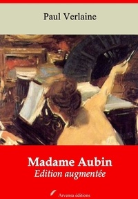 Paul Verlaine - Madame Aubin – suivi d'annexes - Nouvelle édition 2019.