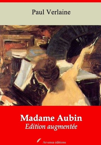 Madame Aubin – suivi d'annexes. Nouvelle édition 2019