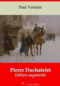 Paul Verlaine - Pierre Duchatelet – suivi d'annexes - Nouvelle édition 2019.