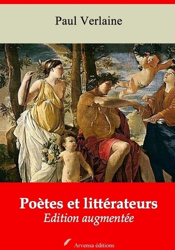 Poètes et littérateurs – suivi d'annexes. Nouvelle édition 2019