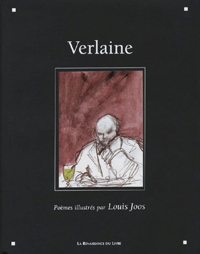 Paul Verlaine et Louis Joos - Verlaine - Poèmes illustrés par Louis Joos.