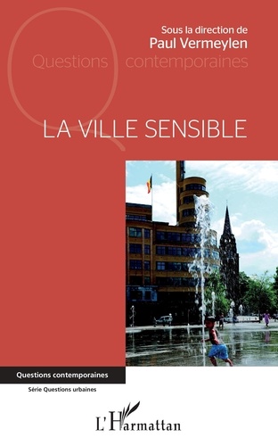 Paul Vermeylen - La ville sensible.
