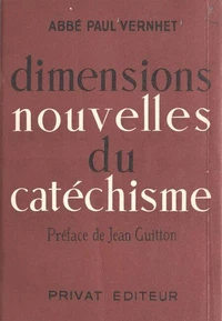 Dimensions nouvelles du catéchisme