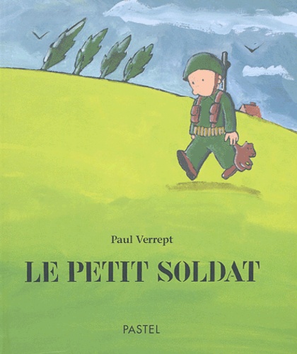 Paul Verrept - Le Petit Soldat.