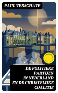 De politieke partijen in Nederland en de christelijke coalitie