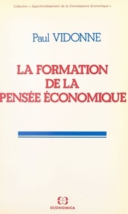 Paul Vidonne - La Formation De La Pensee Economique.