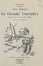 Paul Vimereu et René Debrie - La grande Tournière - Roman inédit de l'an 40 (ou 1940).
