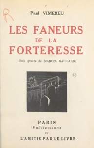 Paul Vimereu et Marcel Gaillard - Les faneurs de la forteresse.