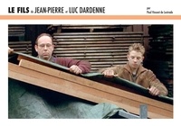 Paul Vincent de Lestrade - Le fils de Jean-Pierre et Luc Dardenne.