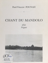 Paul-Vincent Pounah - Chant du Mandolo - Alias Pégase.