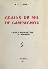 Paul Voivenel et Jacques Douyau - Grains de mil de Campagnou.