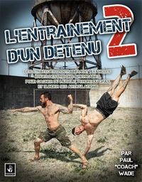 L'entrainement d'un détenu