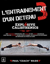 L'entraînement d'un détenu