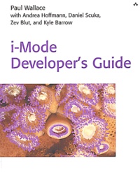 Paul Wallace - I-Mode Developer'S Guide.