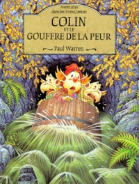 Paul Warren - Aventures dans les Trois Comtés Tome 3 : Colin et le gouffre de la peur.