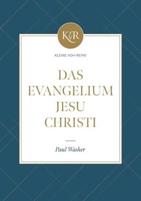Das Evangelium Jesu Christi