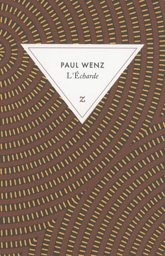 Paul Wenz - L'Echarde.