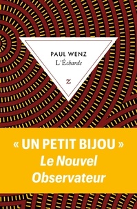 Paul Wenz - L’écharde.