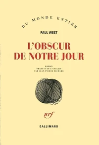 L'obscur de notre jour