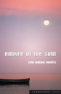 Paul William Roberts - Empire of the Soul.