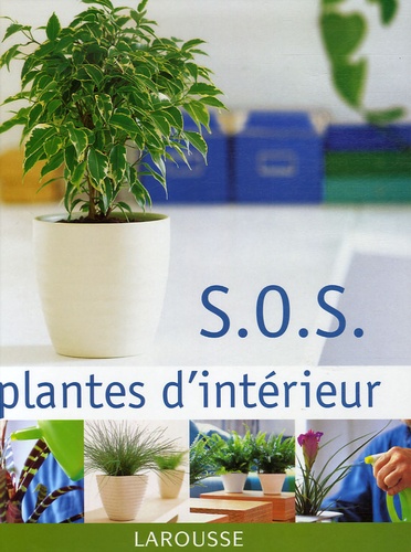 Paul Williams - S.O.S. plantes d'intérieur.