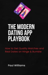 The 2026 Dating App Playbook