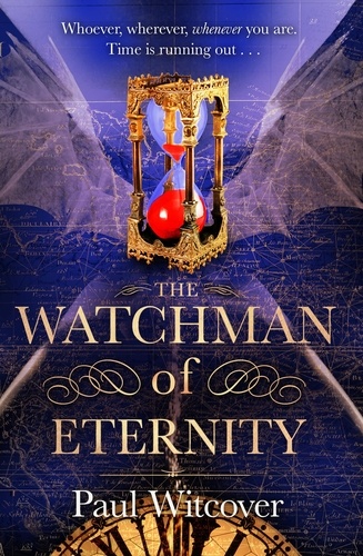 Paul Witcover - The Watchman of Eternity.