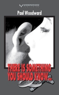  Paul Woodward - There Is Something You Should Know… - Father Jim Bonz.