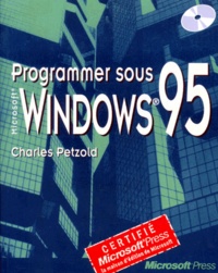 Paul Yao et Charles Petzold - Programmer Sous Windows 95. Avec Cd-Rom.