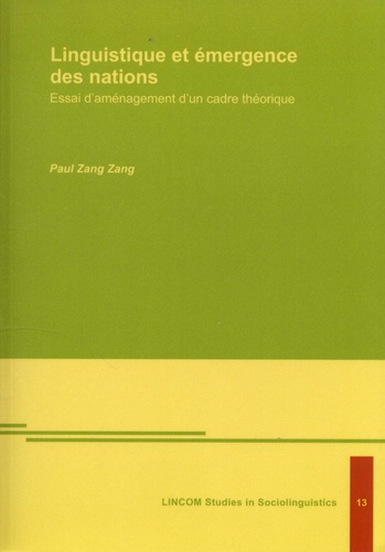 Linguistique et émergence des nations - Essai... de Paul Zang Zang - Grand  Format - Livre - Decitre