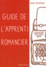 Paul Zeitoun - Guide de l'apprenti romancier.