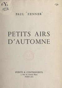 Paul Zenner - Petits airs d'automne.