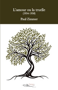 Paul Zimmer - L’amour ou la truelle.