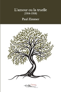 Paul Zimmer - L’amour ou la truelle.