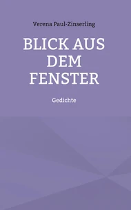 Blick aus dem Fenster