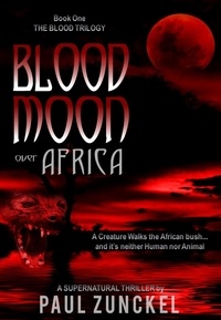  Paul Zunckel - Blood Moon Over Africa.
