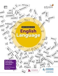 Paula Adair et Jane Sheldon - WJEC Eduqas GCSE English Language Student Book.