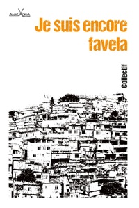 Paula Anacaona - Je suis encore favela.