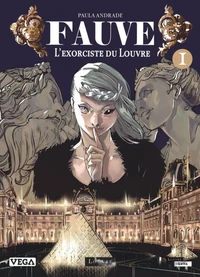 Fauve, l'exorciste du Louvre Tome 1
