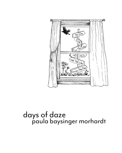  Paula Baysinger Morhardt - Days of Daze.
