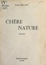 Paula Bryant - Chère nature.