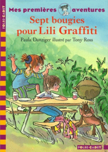 Paula Danziger - Les premières aventures de Lili Graffiti Tome 1 : Sept bougies pour Lili Graffiti.