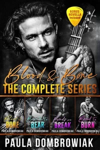 Blood &amp; Bone Series: A Rock Star Romance Boxset