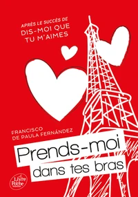Prends-moi dans tes bras