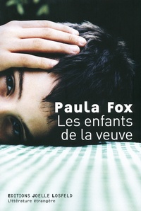 Paula Fox - Les enfants de la veuve.