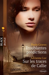 Troublantes prédictions - Sur les traces de Callie