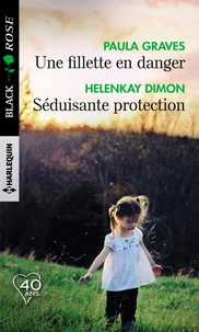 Une fillette en danger - Séduisante protection